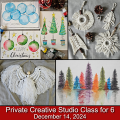 Private Creative Studio Class for 6 - December 14